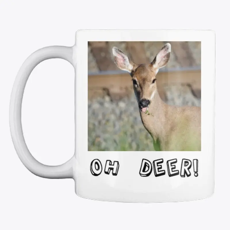 Oh Deer!